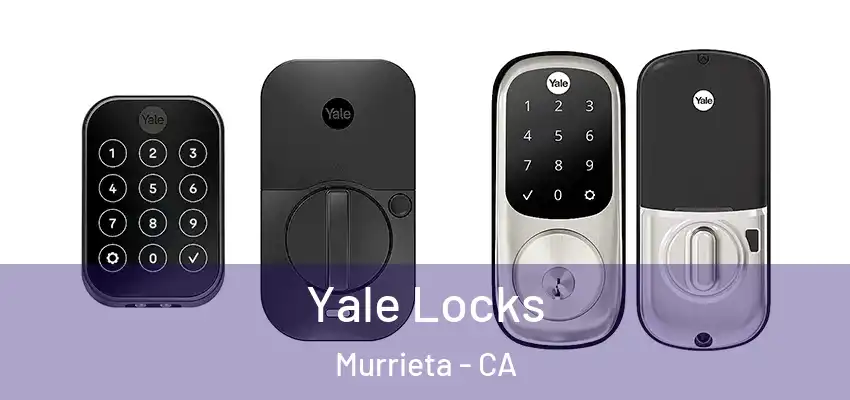  Yale Locks Murrieta - CA